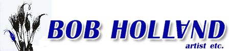 Bob Holland, Artist headline art